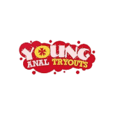 Young Anal Tryouts